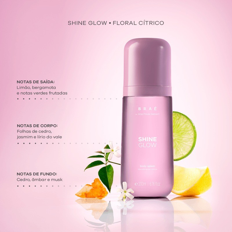 Body Splash Braé Shine Glow By Ana Paula Siebert Desodorante Colônia 200ml - Imagem 3